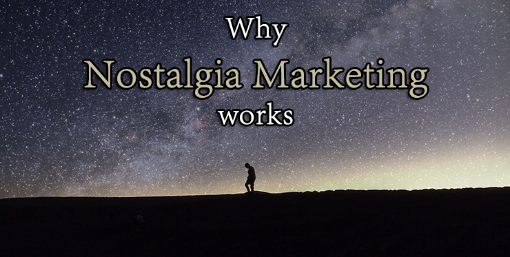 why_nostalgia_marketing_works