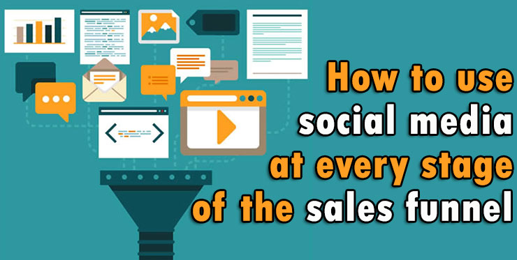 use_social_media_every_stage_sales_funnel