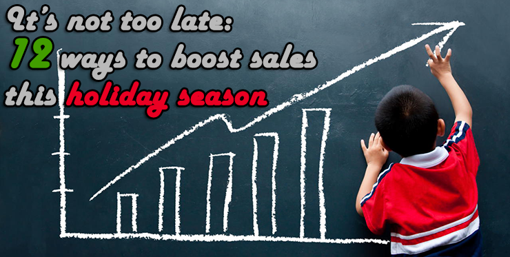not_late_ways_boost_sales_holiday_season