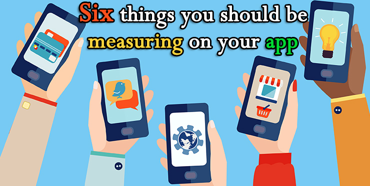six_things_should_measuring_app